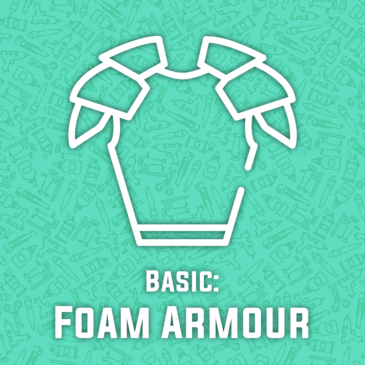 Foam Armour Making Basics Workshop - (includes $20 in materials), workshop/class- Lumin's Workshop